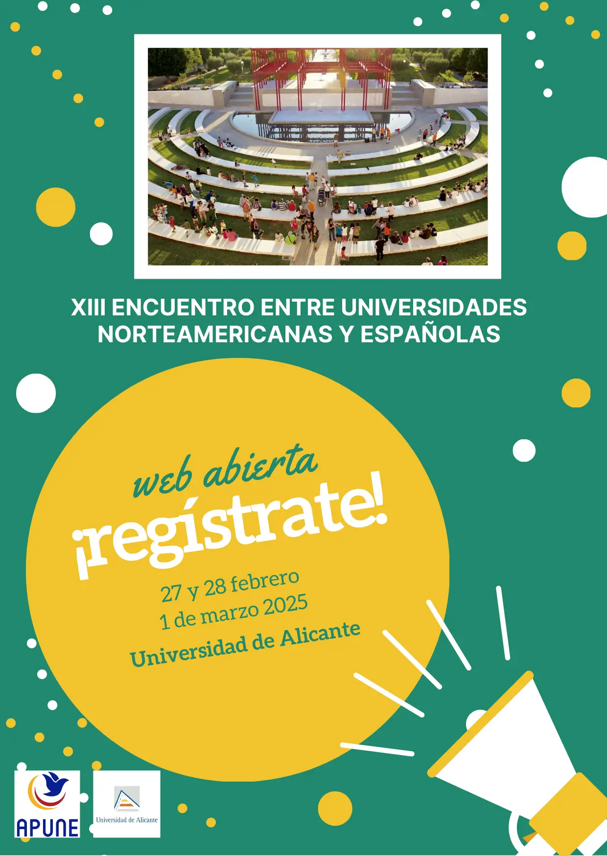 XIII Edition of the Spanish and North American Universities Conference ...